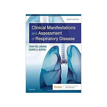 Clinical Manifestations and Assessment of Respiratory Disease, 8th Edition