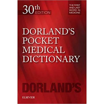 Dorland's Pocket Medical Dictionary, 30th Edition