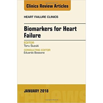 Biomarkers for Heart Failure, An Issue of Heart Failure Clinics, Volume 14-1