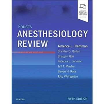Faust's Anesthesiology Review, 5th Edition