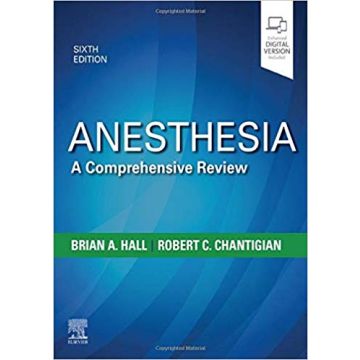 Anesthesia: A Comprehensive Review, 6th Edition