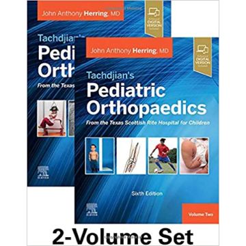 Tachdjian's Pediatric Orthopaedics: From the Texas Scottish Rite Hospital for Children, 6th edition, 6th Edition - 2-Volume Set