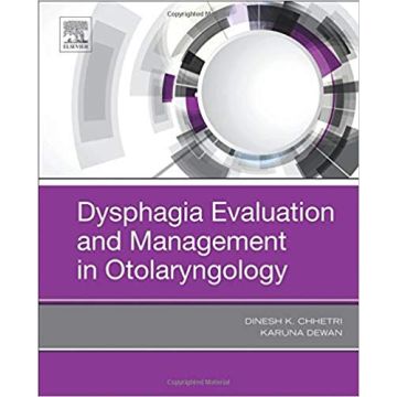 Dysphagia Evaluation and Management in Otolaryngology