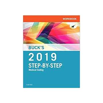 Buck's Workbook for Step-by-Step Medical Coding, 2019 Edition