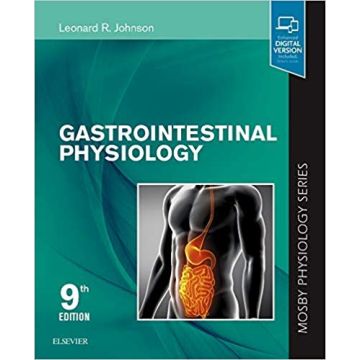 Gastrointestinal Physiology, 9th Edition - Mosby Physiology Series