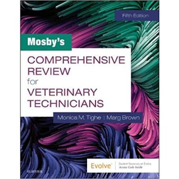 Mosby's Comprehensive Review for Veterinary Technicians, 5th Edition