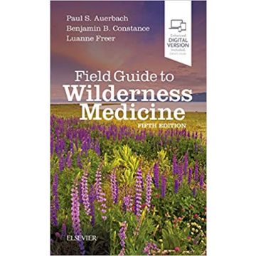 Field Guide to Wilderness Medicine, 5th Edition