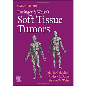 Enzinger and Weiss's Soft Tissue Tumors, 7th Edition