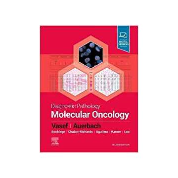 Diagnostic Pathology: Molecular Oncology, 2nd Edition