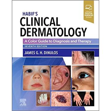 Habif's Clinical Dermatology, 7th Edition - A Color Guide to Diagnosis and Therapy