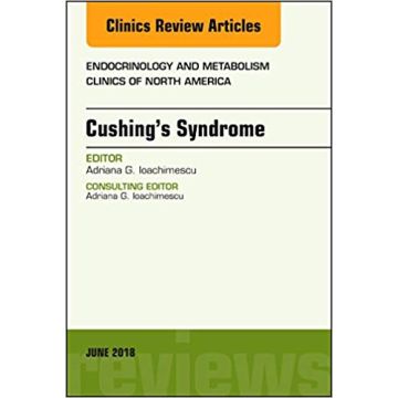 Cushing’s Syndrome, An Issue of Endocrinology and Metabolism Clinics of North America, Volume 47-2