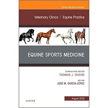 Equine Sports Medicine, An Issue of Veterinary Clinics of North America: Equine Practice, Volume 34-2