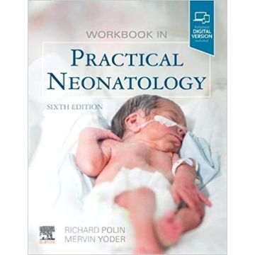 Workbook in Practical Neonatology, 6th Edition