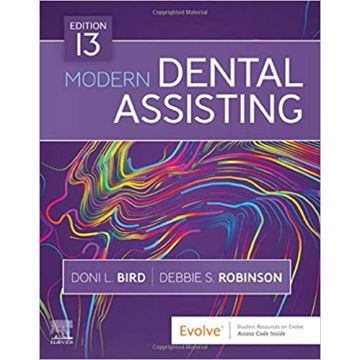 Modern Dental Assisting, 13th Edition