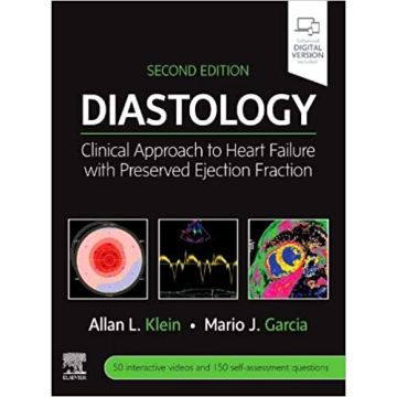 Diastology, 2nd Edition - Clinical Approach to Heart Failure with Preserved Ejection Fraction
