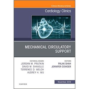 Mechanical Circulatory Support, An Issue of Cardiology Clinics, Volume 36-4