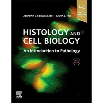 Histology and Cell Biology: An Introduction to Pathology, 5th Edition