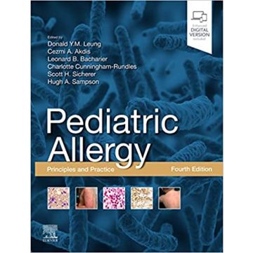 Pediatric Allergy: Principles and Practice, 4th Edition - Principles and Practice