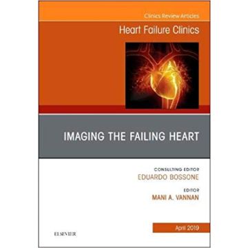 Imaging the Failing Heart, An Issue of Heart Failure Clinics, Volume 15-2