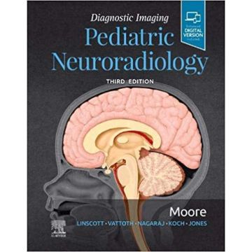 Diagnostic Imaging: Pediatric Neuroradiology, 3rd Edition