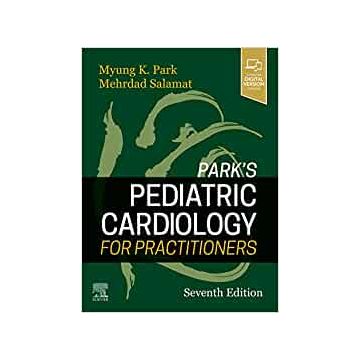 Park's Pediatric Cardiology for Practitioners, 7th Edition