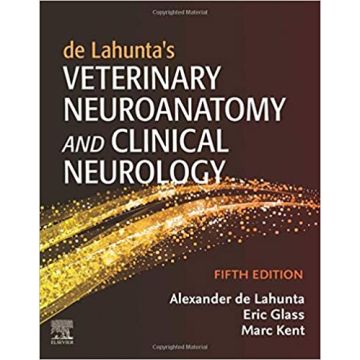 de Lahunta’s Veterinary Neuroanatomy and Clinical Neurology, 5th Edition