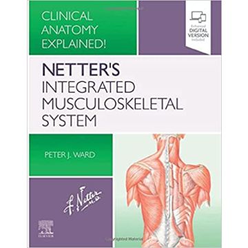 Netter's Integrated Musculoskeletal System - Clinical Anatomy Explained