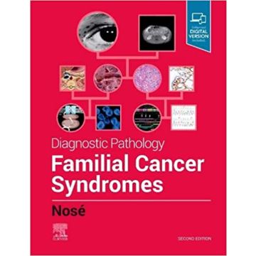 Diagnostic Pathology: Familial Cancer Syndromes, 2nd Edition
