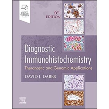 Diagnostic Immunohistochemistry, 6th Edition - Theranostic and Genomic Applications
