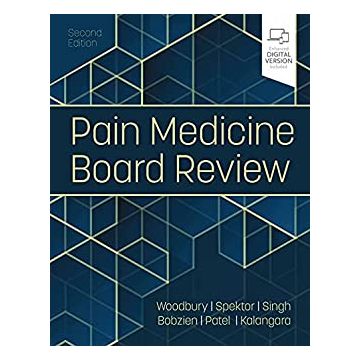 Pain Medicine Board Review, 2nd Edition