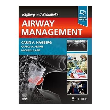 Hagberg and Benumof's Airway Management, 5th Edition