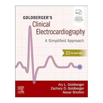 Goldberger's Clinical Electrocardiography, 10th Edition - A Simplified Approach
