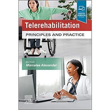 Telerehabilitation - Principles and Practice