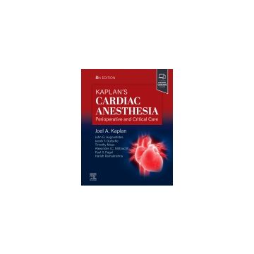 Kaplan's Cardiac Anesthesia, 8th Edition