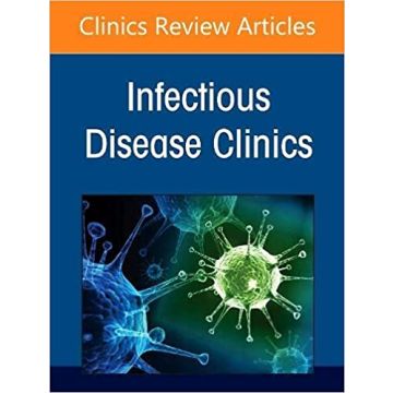 Infection Prevention and Control in Healthcare, Part I: Facility Planning, An Issue of Infectious Disease Clinics of North America, Volume 35-3