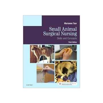 Small Animal Surgical Nursing, 3rd Edition    [Tear - Elsevier Science]