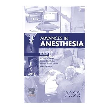 Advances in Anesthesia, 2023, Volume 41-1