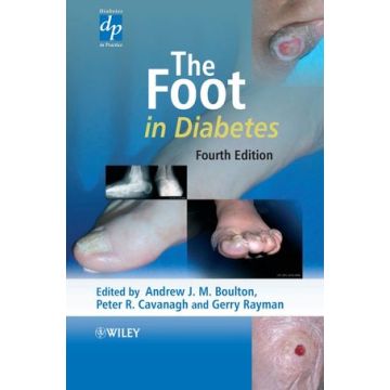 The Foot in Diabetes, 4ed.  Boulton Andrew J. M.; Cavanagh Peter R.; Rayman Gerry  Wiley - Blackwell  9780470015049