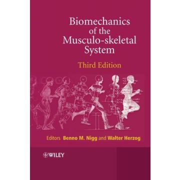 Biomechanics of the Musculo-skeletal System , 3ed.  Nigg Benno M.; Herzog Walter  Wiley - Blackwell  9780470017678