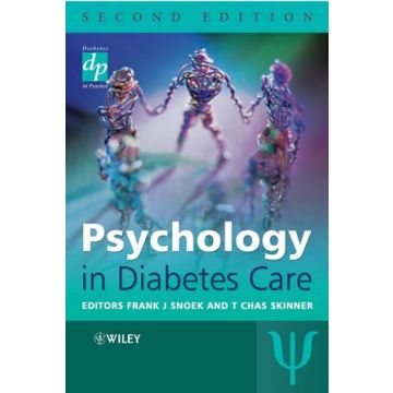 Psychology in Diabetes Care, 2ed.  Snoek Frank J.; Skinner T. Chas  Wiley - Blackwell  9780470023846