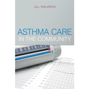 Asthma Care in the Community  Waldron Jill  Wiley - Blackwell  9780470030004
