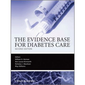 The Evidence Base for Diabetes Care, 2ed.  Herman William; Kinmonth Ann Louise; Wareham Nick; Williams Rhys  Wiley - Blackwell  9780470032749