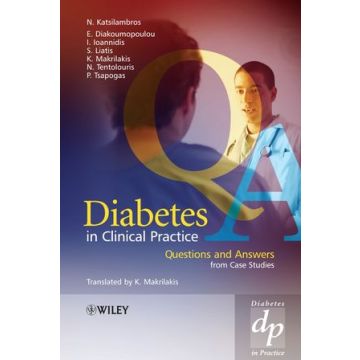 Diabetes in Clinical Practice: Questions and Answers from Case Studies  AA.VV.  Wiley - Blackwell  9780470035221