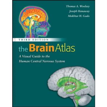 The Brain Atlas: A Visual Guide to the Human Central Nervous System, 3ed.  Woolsey Thomas A.; Hanaway Joseph; Gado Mokhtar H.  Wiley - Blackwell  9780470084762