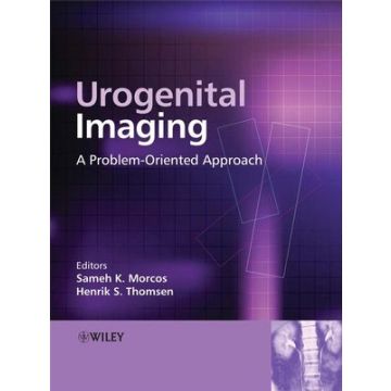 Urogenital Imaging: A Problem-Oriented Approach  Morcos Sameh K.; Thomsen Henrik  Wiley - Blackwell  9780470510896