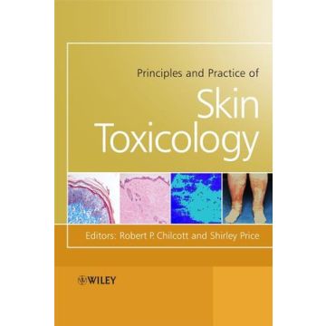 Principles and Practice of Skin Toxicology  Chilcott Robert; Price Shirley  Wiley - Blackwell  9780470511725