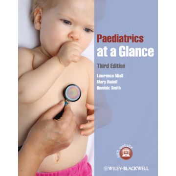 Paediatrics at a Glance, 3ed.  Miall Lawrence; Rudolf Mary; Smith Dominic  Wiley - Blackwell  9780470654521