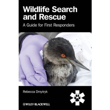 Wildlife Search and Rescue: A Guide for First Responders  Dmytryk Rebecca  Wiley - Blackwell  9780470655108