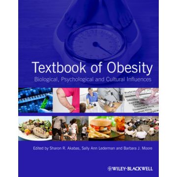 Textbook of Obesity: Biological, Psychological and Cultural Influences  Akabas Sharon; Lederman Sally Ann; Moore Barbara J.  Wiley - Blackwell  9780470655887