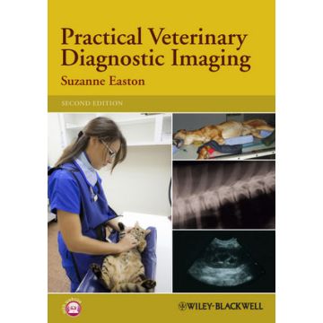 Practical Veterinary Diagnostic Imaging, 2/ed.  Easton Suzanne  Wiley - Blackwell  9780470656488